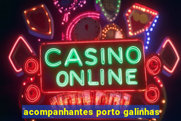 acompanhantes porto galinhas